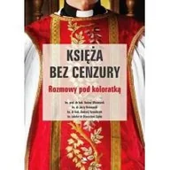Religia i religioznawstwo - Księża bez cenzury. Rozmowy pod koloratką - miniaturka - grafika 1