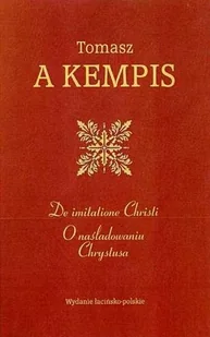 PAX Tomasz a Kempis De imitatione Christi. O naśladowaniu Chrystusa - Religia i religioznawstwo - miniaturka - grafika 2