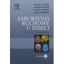 Zaburzenia ruchowe u dzieci - Singer Harvey S., Mink Jonathan W., Gilbert Donald L., Joseph Jankovic - Zdrowie - poradniki - miniaturka - grafika 1