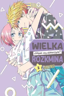 Wielka Rozkmina Chłopak Czy Dziewczyna - Komiksy dla młodzieży - miniaturka - grafika 1