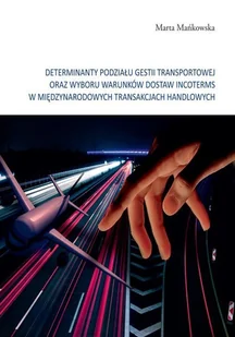 Determinanty podziału gestii transportowej.. - Ekonomia - miniaturka - grafika 1