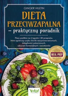 Dieta przeciwzapalna - praktyczny poradnik - Diety, zdrowe żywienie - miniaturka - grafika 1