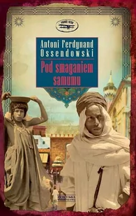 Zysk Pod smaganiem samumu - Książki podróżnicze - miniaturka - grafika 1