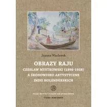 Obrazy raju. Czesław Mystkowski (1898-1938) a środowisko artystyczne Indii Holenderskich. Studia i Monografie - Książki o kulturze i sztuce - miniaturka - grafika 1