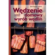 Książki kucharskie - Wędzenie oraz domowy wyrób wędlin - miniaturka - grafika 1