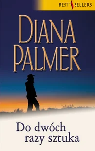 Diana Palmer Do dwóch razy sztuka - E-booki - romanse - miniaturka - grafika 2
