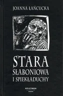 Pozostałe książki - Oficynka Stara Słaboniowa i spiekładuchy TW - miniaturka - grafika 1