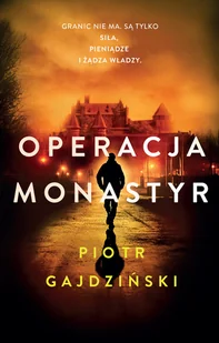 Operacja Monastyr - Kryminały - miniaturka - grafika 1