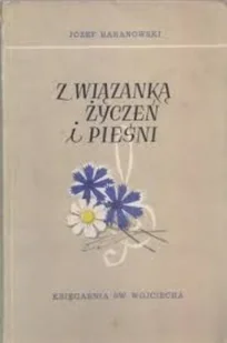 Z wiązanką życzeń i pieśni - Poezja - miniaturka - grafika 1