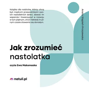 Jak zrozumieć nastolatka - Audiobooki - literatura popularnonaukowa - miniaturka - grafika 1