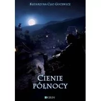 Kirin Cienie północy Katarzyna Clio Gucewicz