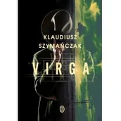 Powieści sensacyjne - Virga Klaudiusz Szymańczak - miniaturka - grafika 1