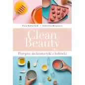 Zdrowie - poradniki - Clean Beauty. Przepisy na naturalne kosmetyki - miniaturka - grafika 1