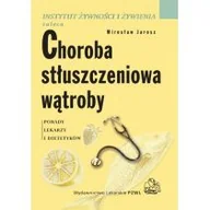Zdrowie - poradniki - Wydawnictwo Lekarskie PZWL Choroba stłuszczeniowa wątroby - Mirosław Jarosz - miniaturka - grafika 1