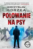Kryminały - Wściekłe psy T.1 Polowanie na psy - Mieczysław Gorzka - miniaturka - grafika 1