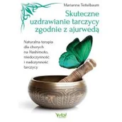 Książki medyczne - Skuteczne uzdrawianie tarczycy zgodnie z ajurwedą - miniaturka - grafika 1