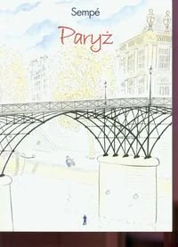 Jean-Jacques Sempe Paryż - Baśnie, bajki, legendy - miniaturka - grafika 1