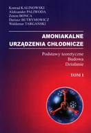 Technika - Amoniakalne T-1 urządzenia chłodnicze.Podstawy teoretyczne - miniaturka - grafika 1