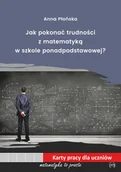 Nauka - Jak pokonać trudności z matematyką w szkole ponadpodstawowej? - miniaturka - grafika 1