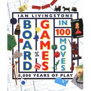 Obcojęzyczne książki historyczne - James Wallis; Ian Livingstone Board Games in 100 Moves - miniaturka - grafika 1