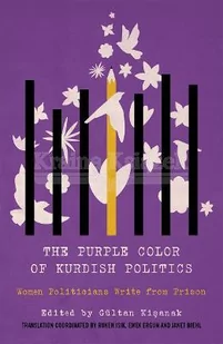 The Purple Color of Kurdish Politics: Women Politicians Write from Prison - Pozostałe książki - miniaturka - grafika 1