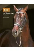 Poradniki hobbystyczne - Abc jeździectwa - miniaturka - grafika 1