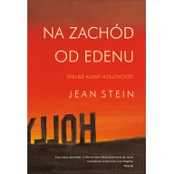 Felietony i reportaże - Agora Na zachód od Edenu - Jean Stein - miniaturka - grafika 1