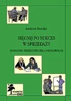 Sięgnij po sukces w sprzedaży - Biznes - miniaturka - grafika 1