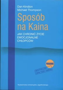 Sposób na Kaina. Jak Chronić Życie Emocjonalne Chłopców - Psychologia - miniaturka - grafika 1
