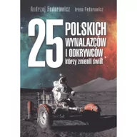 Felietony i reportaże - Fronda 25 polskich wynalazców i odkrywców, którzy zmienili świat - Andrzej Fedorowicz - miniaturka - grafika 1