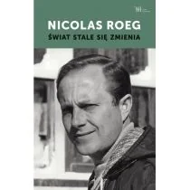 Roeg Nicolas Świat stale się zmienia - Biografie i autobiografie - miniaturka - grafika 1