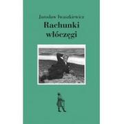 Książki podróżnicze - Zeszyty Literackie Rachunki włóczęgi - Jarosław Iwaszkiewicz - miniaturka - grafika 1