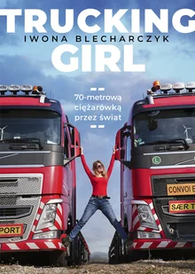 Trucking Girl - Felietony i reportaże - miniaturka - grafika 1