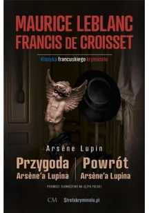 Przygoda Arsene'a Lupina/Powrót Arsene'a Lupina - Kryminały - miniaturka - grafika 1