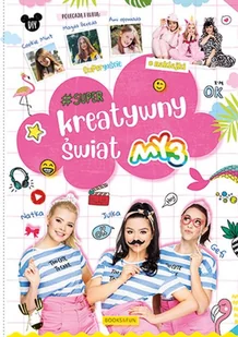 Kreatywny Świat My3 Praca zbiorowa - Poradniki hobbystyczne - miniaturka - grafika 2