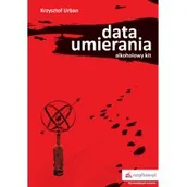 Opowiadania - Data Umierania Alkoholowy Kit Krzysztof Urban - miniaturka - grafika 1