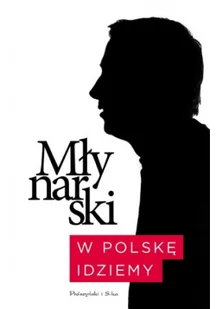 W Polskę idziemy - Poezja - miniaturka - grafika 2