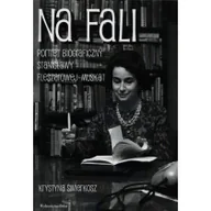 Biografie i autobiografie - Na fali Krystyna Świerkosz - miniaturka - grafika 1