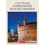 Książki o architekturze - Cuda Polski Najpiękniejsze Budynki I Budowle Jolanta Bąk,ewa Ressel - miniaturka - grafika 1