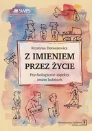Podręczniki dla szkół wyższych - Doroszewicz Krystyna Z imieniem przez życie - miniaturka - grafika 1