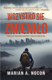 Wszystko się zmieniło - Opowiadania - miniaturka - grafika 1