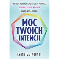Psychologia - Aba Moc Twoich intencji - Lynne McTaggart - miniaturka - grafika 1