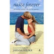 Literatura przygodowa - Amber Nasze forever. Ever - Jasinda Wilder - miniaturka - grafika 1