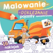 Kolorowanki, wyklejanki - SKRZAT Pojazdy specjalistyczne. Malowanie-doklejanie - Opracowanie zbiorowe - miniaturka - grafika 1