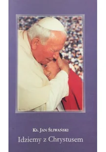 Idziemy z Chrystusem - Religia i religioznawstwo - miniaturka - grafika 1