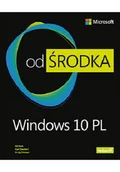 Systemy operacyjne i oprogramowanie - Windows 10 PL. Od środka - miniaturka - grafika 1