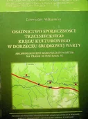 Przewodniki - Osadnictwo spolecznosci trzcinieckiego kregu kulturowego w dorzeczu środkowej warty - miniaturka - grafika 1