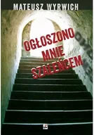 Biografie i autobiografie - RYTM Ogłoszono mnie szaleńcem - miniaturka - grafika 1