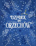 Książki edukacyjne - Wydawnictwo Wilga Dziadek do orzechów - miniaturka - grafika 1