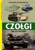 Militaria i wojskowość - Czołgi. 100 lat historii wyd. 5 - Richard Ogorkiewicz - miniaturka - grafika 1